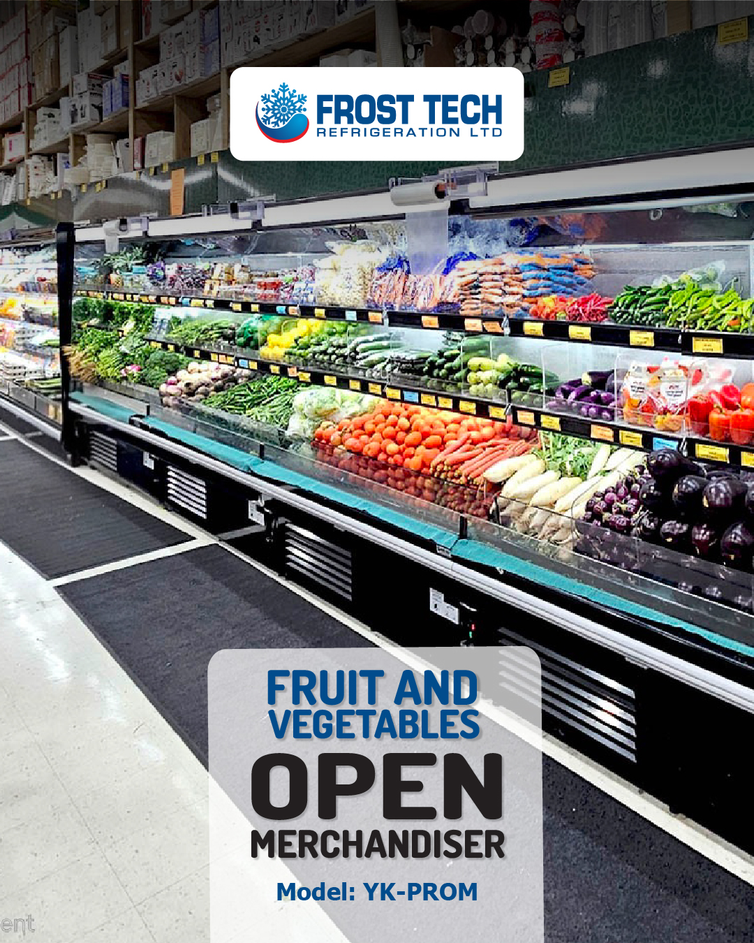 Read more about the article Frost Tech Refrigeration YK-PROM Fruit & Vegetables Open Merchandiser