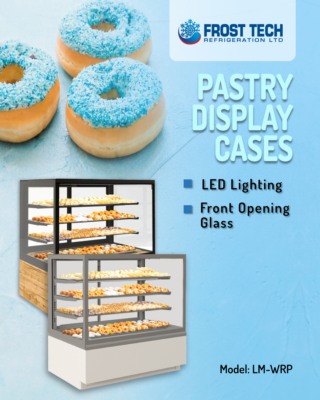 Read more about the article Frost Tech Refrigeration LM-WRP Pastry Display Cases