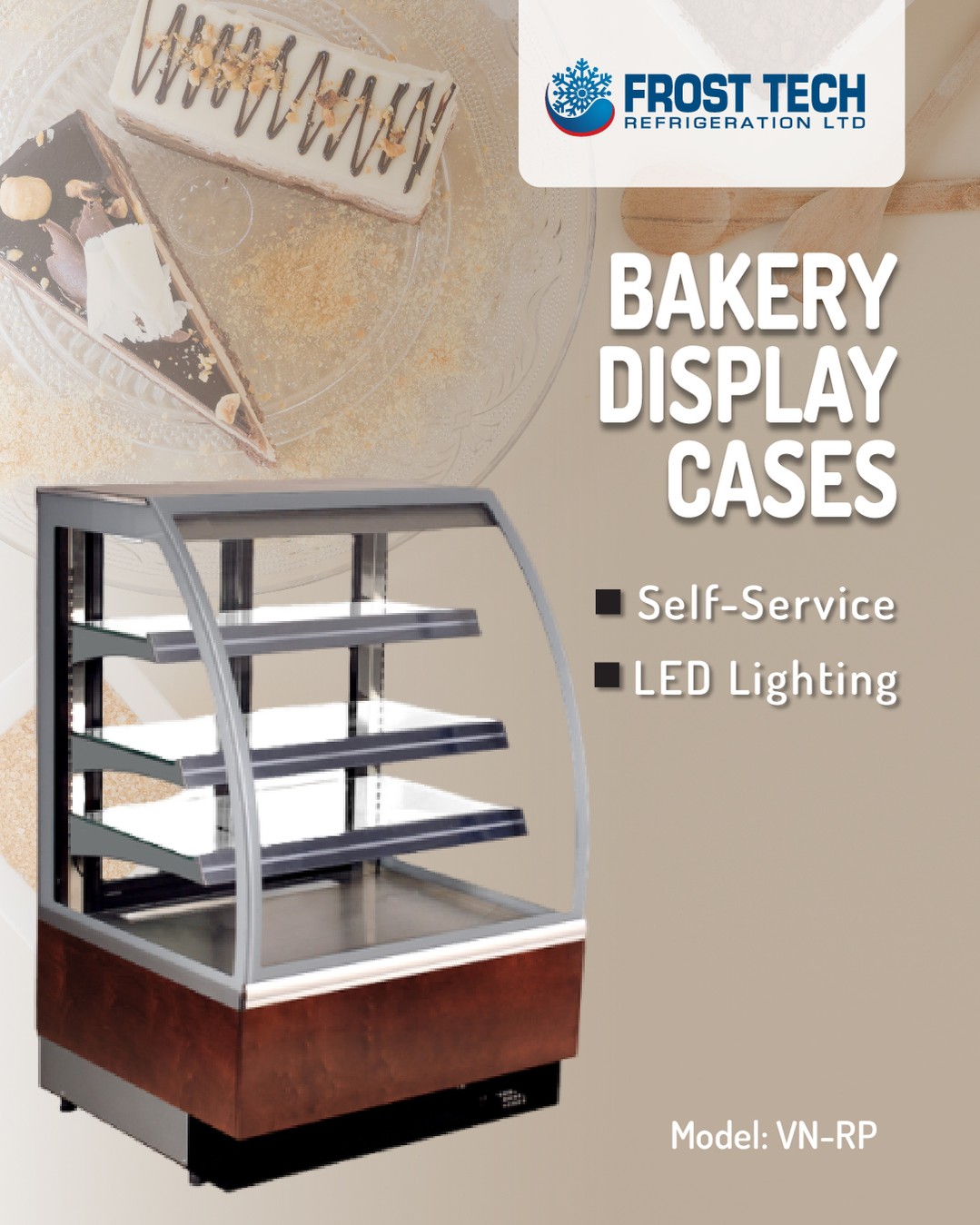 You are currently viewing Bakery Display Case VN-RP – Frost Tech Refrigeration