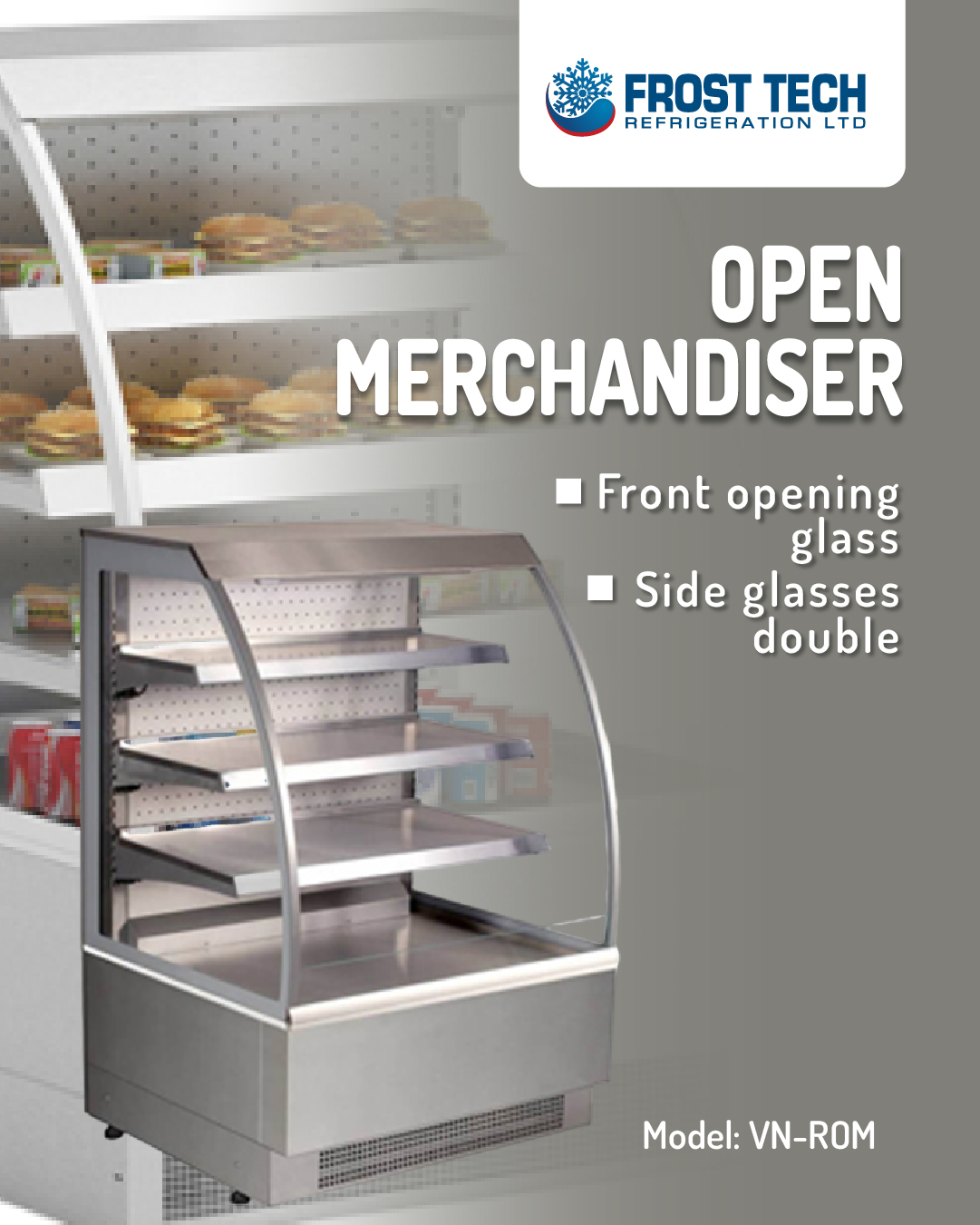 Read more about the article Open Merchandiser – VN-ROM – Frost Tech Refrigeration