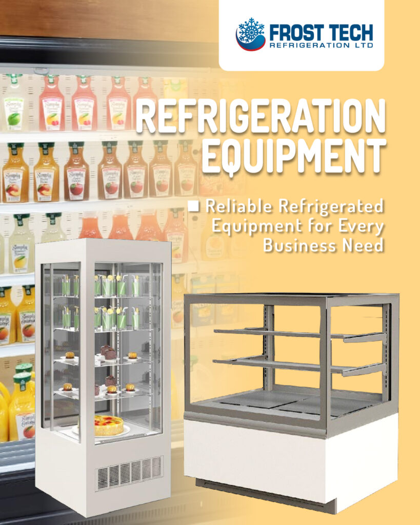 Refrigerated Equipment - Frost Tech Refrigeration - Frost Tech ...