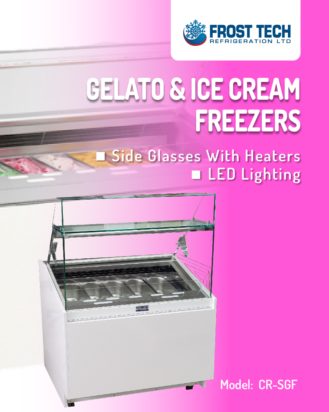 Read more about the article Gelato & Ice Cream Freezers – CR-SGF – Frost Tech Refrigeration