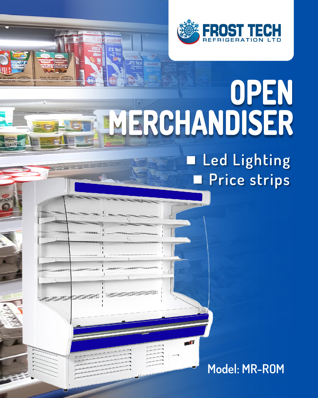 Read more about the article Open Merchandiser – MR-ROM – Frost Tech Refrigeration