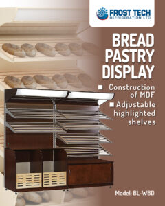 Read more about the article bread pastry display – BL-WBD –  Frost Tech Refrigeration