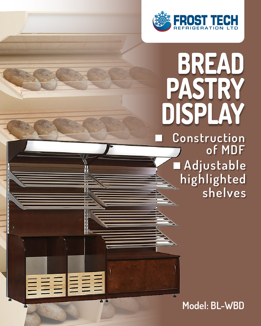 You are currently viewing bread pastry display – BL-WBD –  Frost Tech Refrigeration